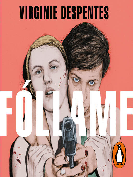 Detalles del título Fóllame de Virginie Despentes - Disponible